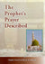 The Prophet's Prayer Described