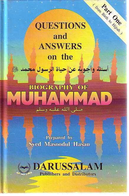 Questions & Answers Muhammad Part One: from Birth to Hijrah