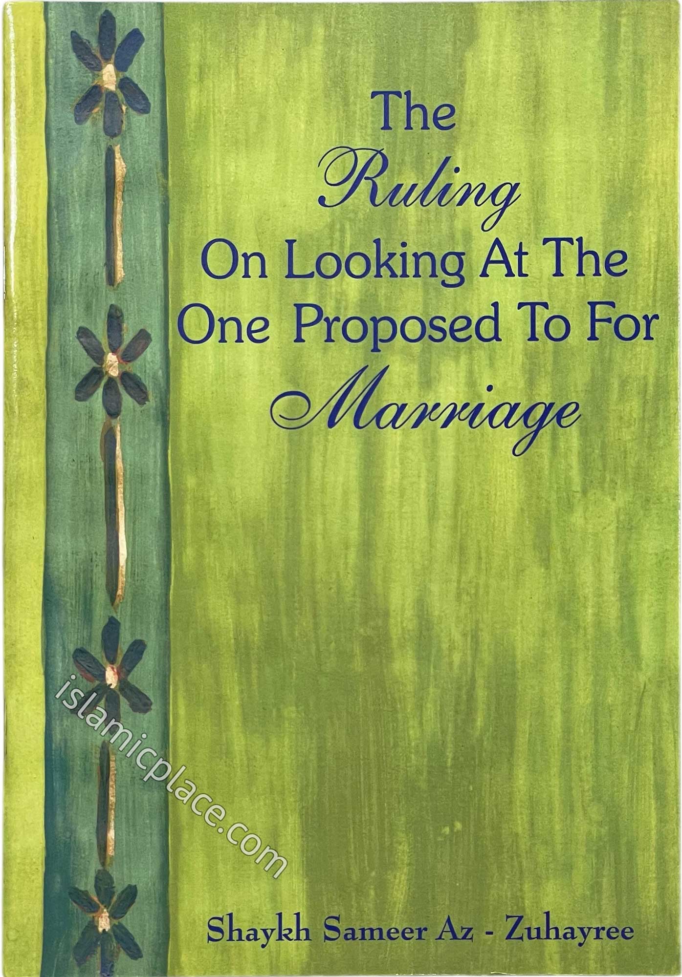 The Ruling on Looking at the One Proposed to for Marriage