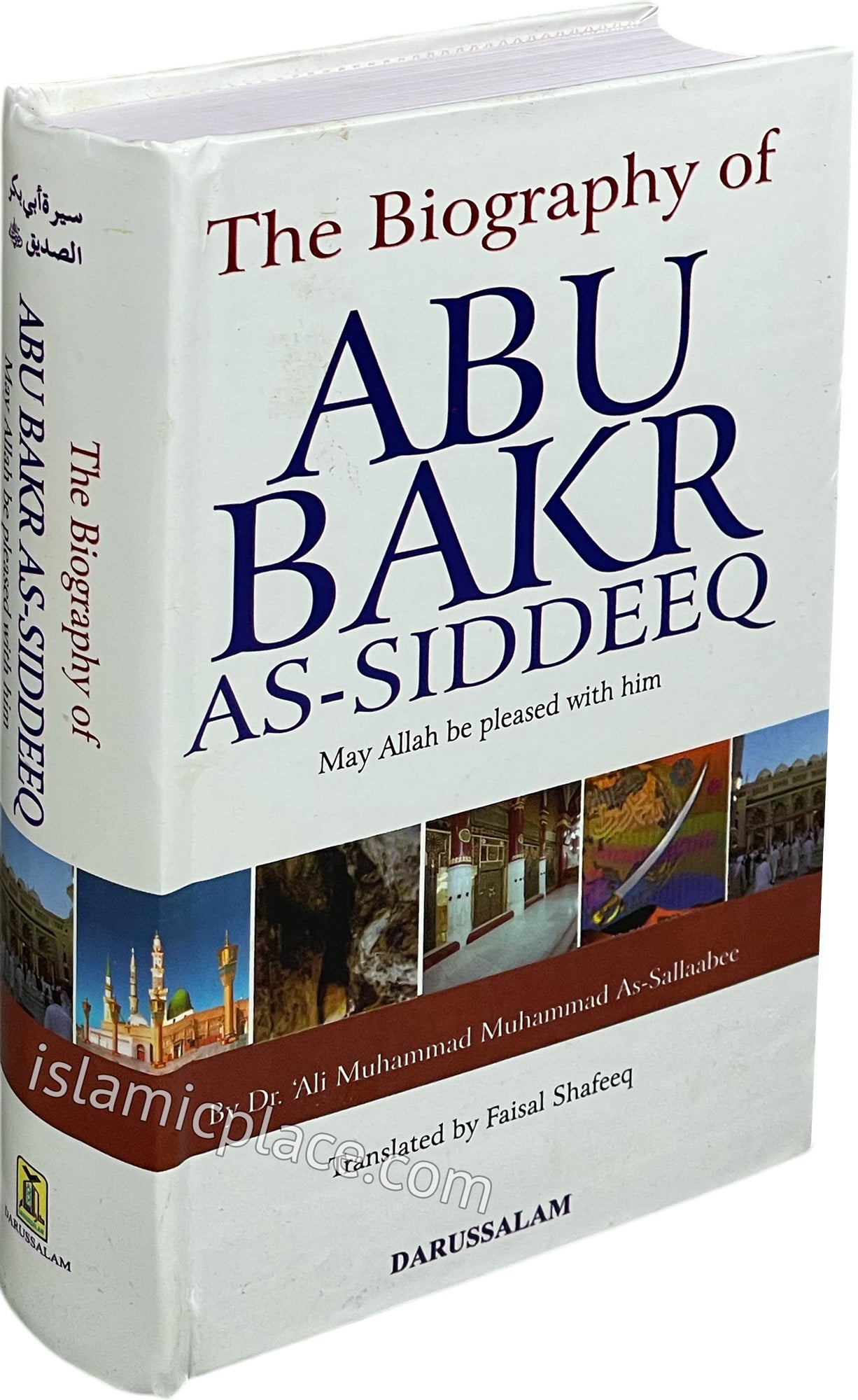 The Biography of Abu Bakr As-Siddeeq