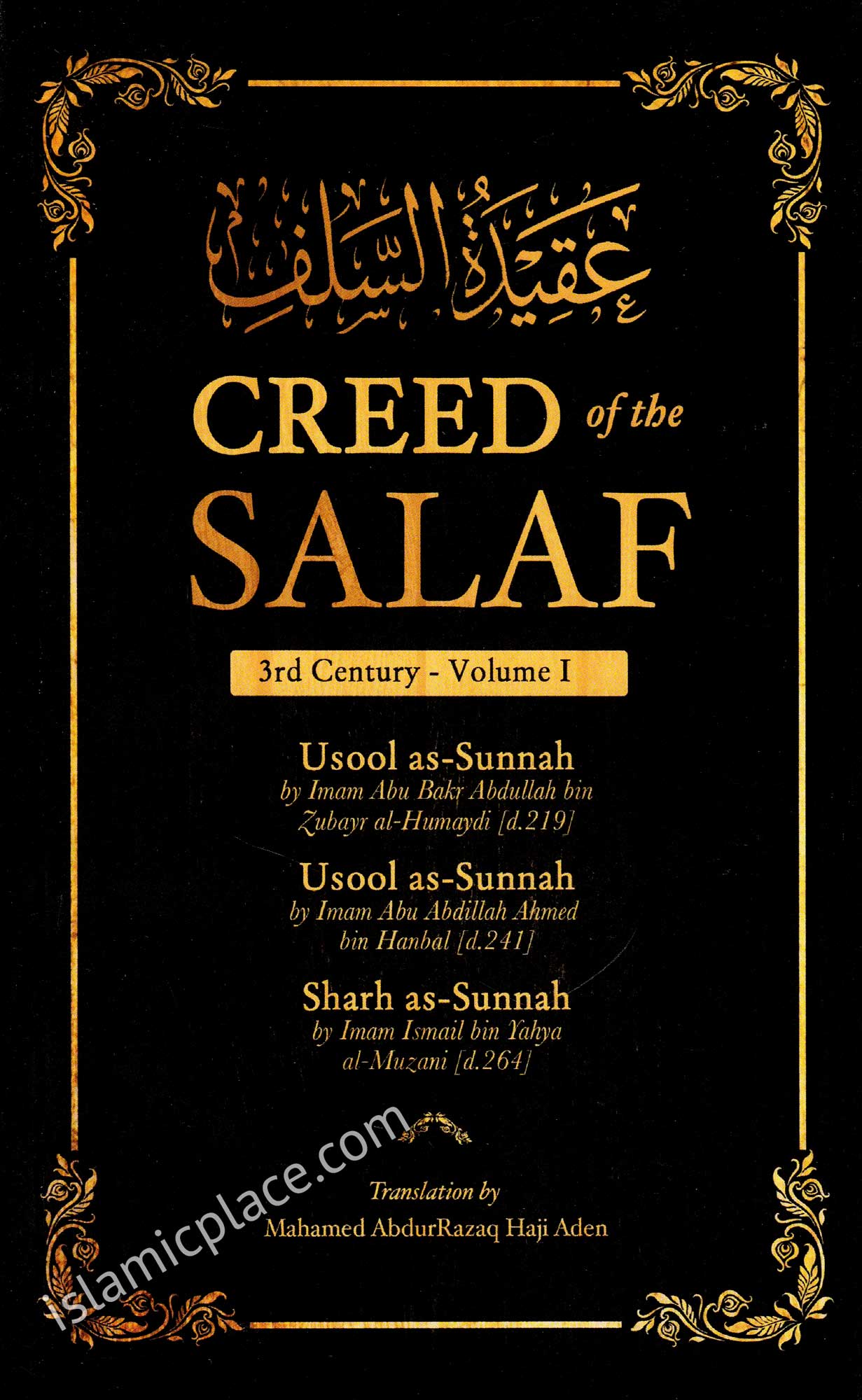 Creed of the Salaf, 3rd Century - Volume 1 - Usool as-Sunnah & Sharh as-Sunnah