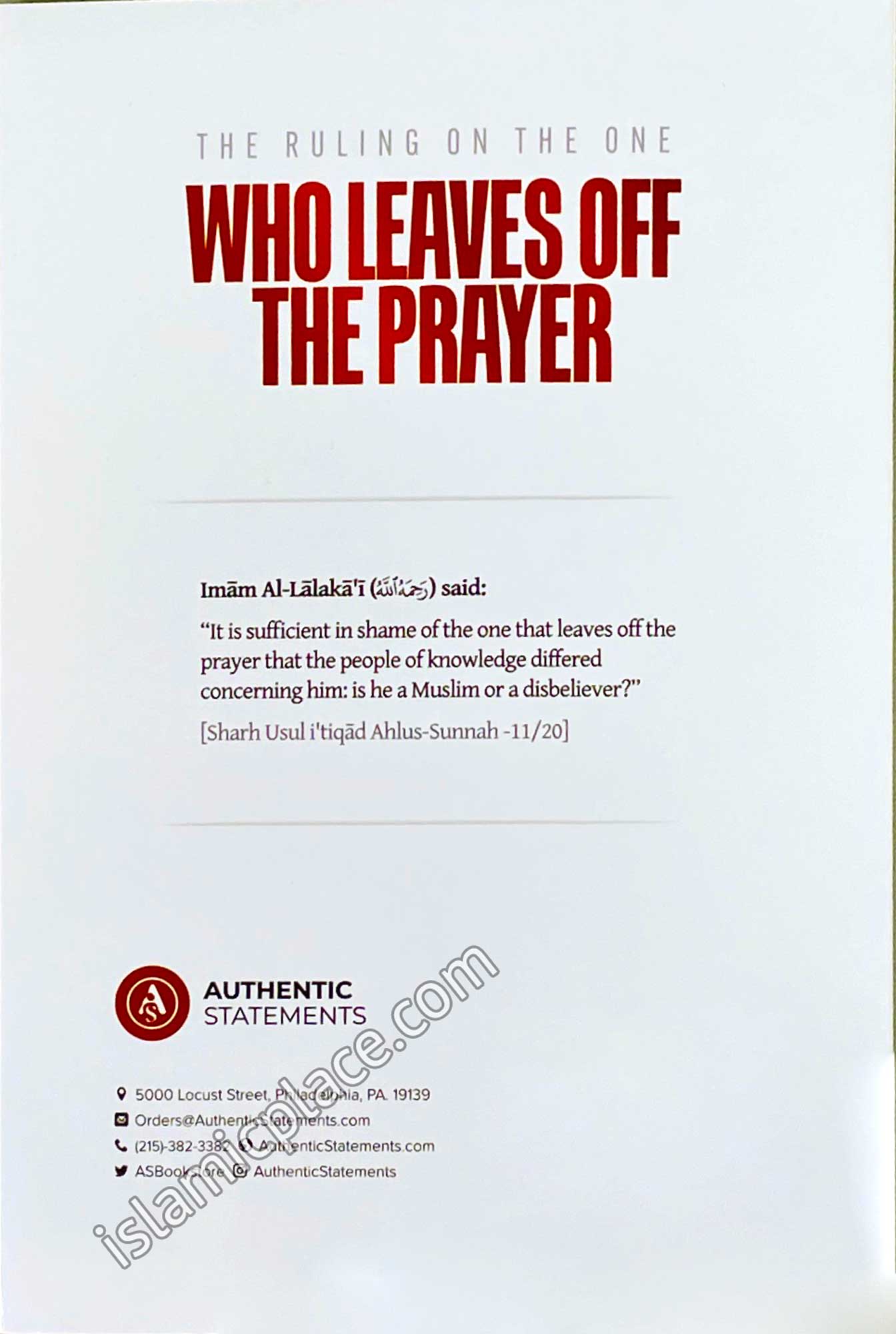 The Ruling on the One Who Leaves Off the Prayer