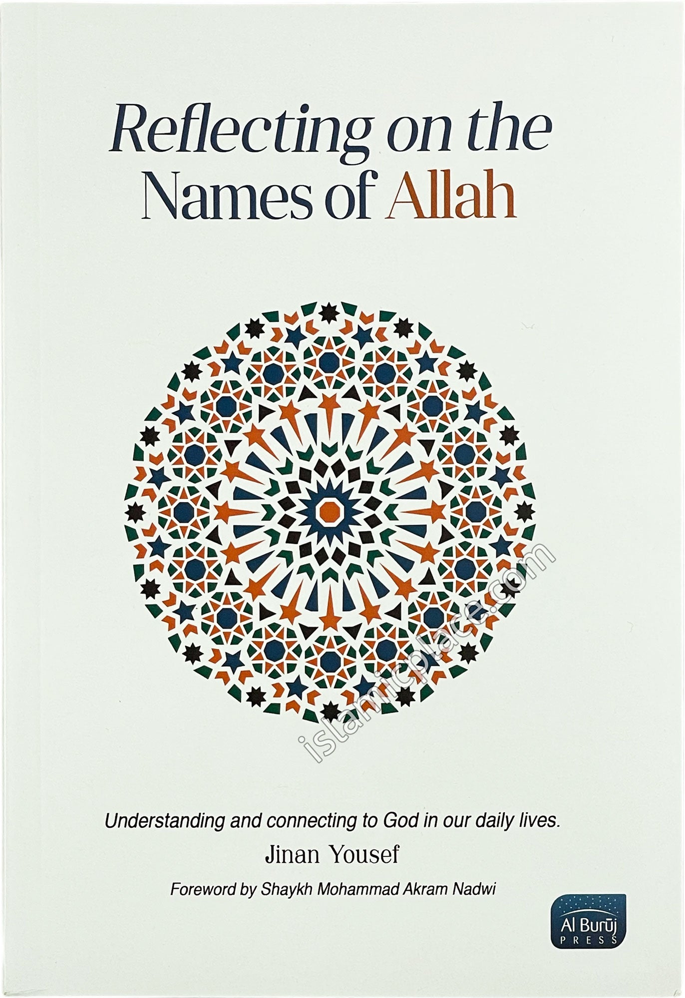 Reflecting on the Names of Allah - Understanding and connecting to God in our daily lives