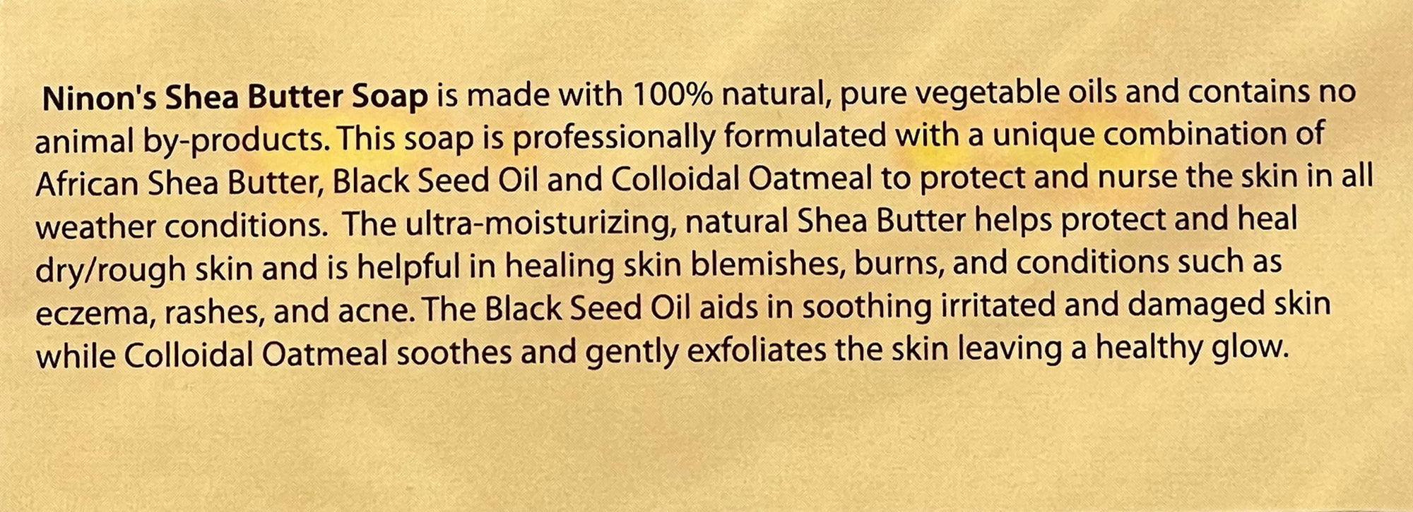 Shea Butter Soap with Black Seed Oil and Colloidal Oatmeal - 5 oz bar by Ninon