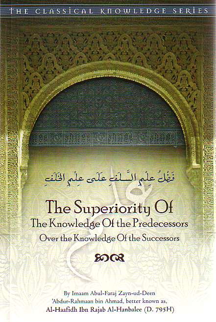 The Superiority of the Knowledge of the Predecessors over the Knowledge of the Successors