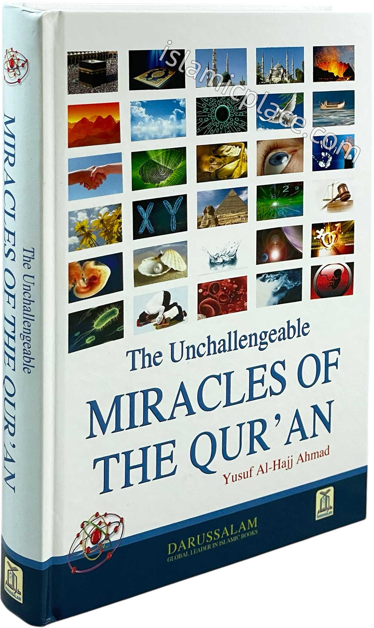 The Unchallengeable Miracles of The Qur'an