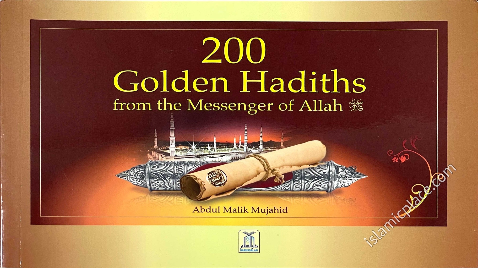 200 Golden Hadiths from the Messenger of Allah