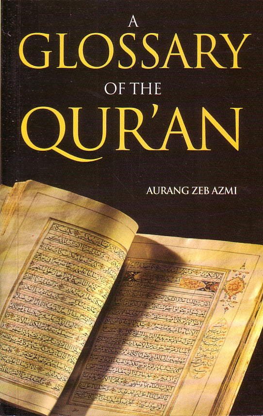 A Glossary of the Qur&#39;an