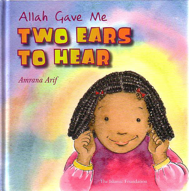 Allah Gave Me Two Ears to Hear