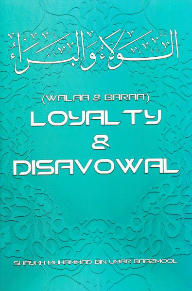 (Walaa &amp; Baraa) Loyalty &amp; Disavowal