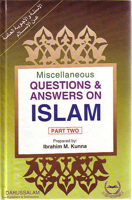 Misc. Questions &amp; Answers on Islam Part Two