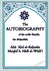 The Autobiography of the noble Shaykh, the Muhaddith, Abu 'Abd al-Rahman Muqbil b. Hadi al-Wadii