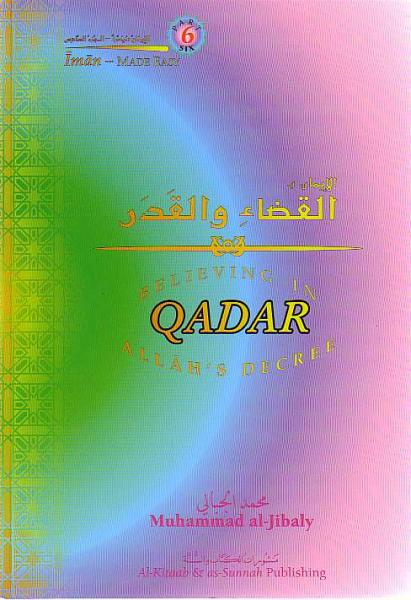 Believing in Qadar Allah's Decree