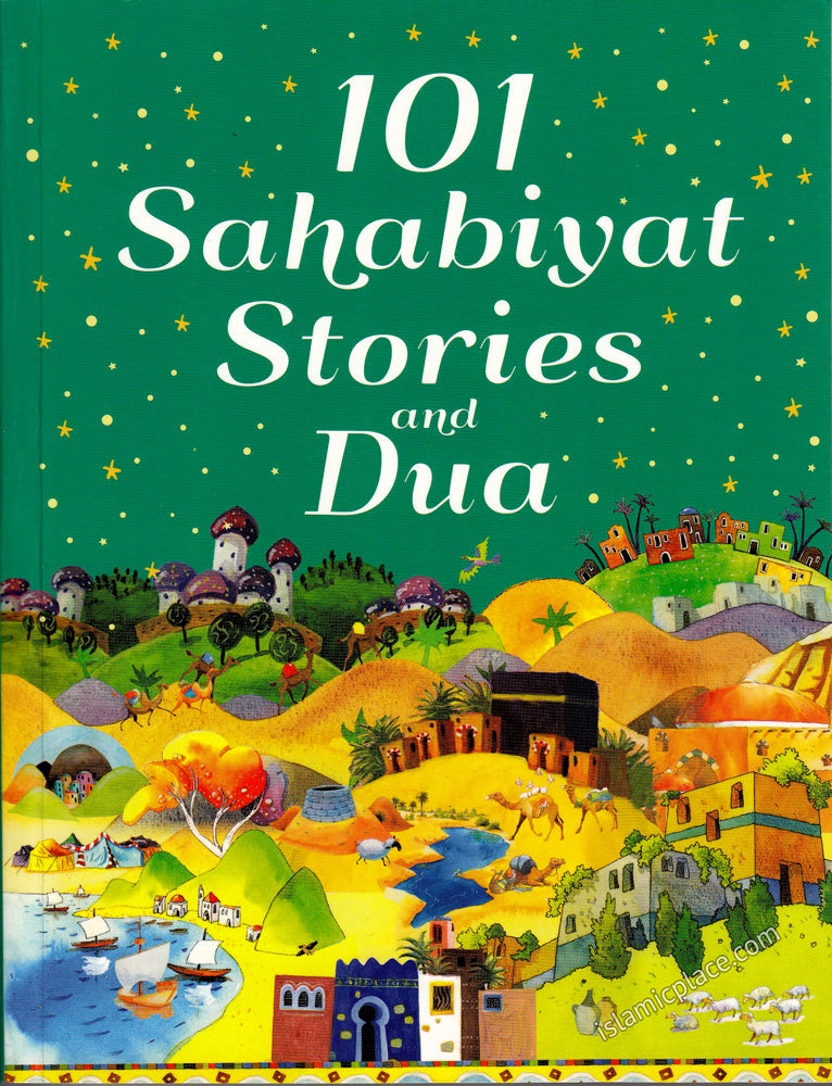 101 Sahabiyat Stories and Dua (Hardback)