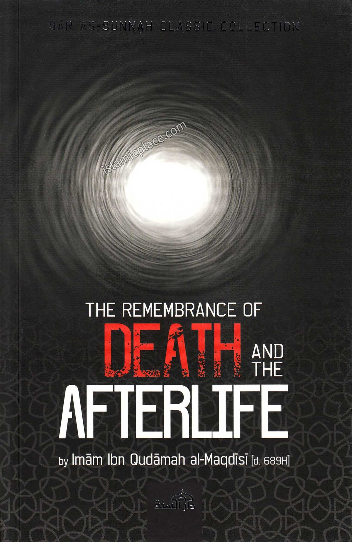 The Remembrance of Death and the Afterlife