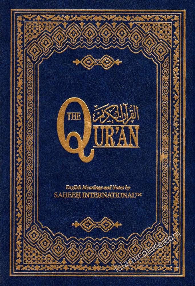 The Qur&#39;an - English Meanings and Notes by Saheeh International (Arabic &amp; English) 5.5&quot; x 8&quot;