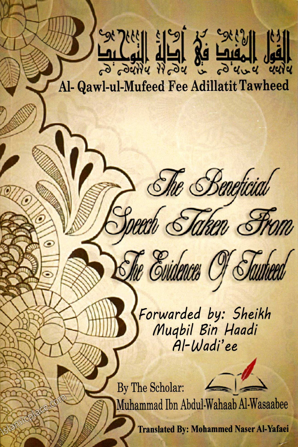 The Beneficial Speech Taken From the Evidences of Tawheed - Al-Qawl-ul-Mufeed Fee Adillatit Tawheed