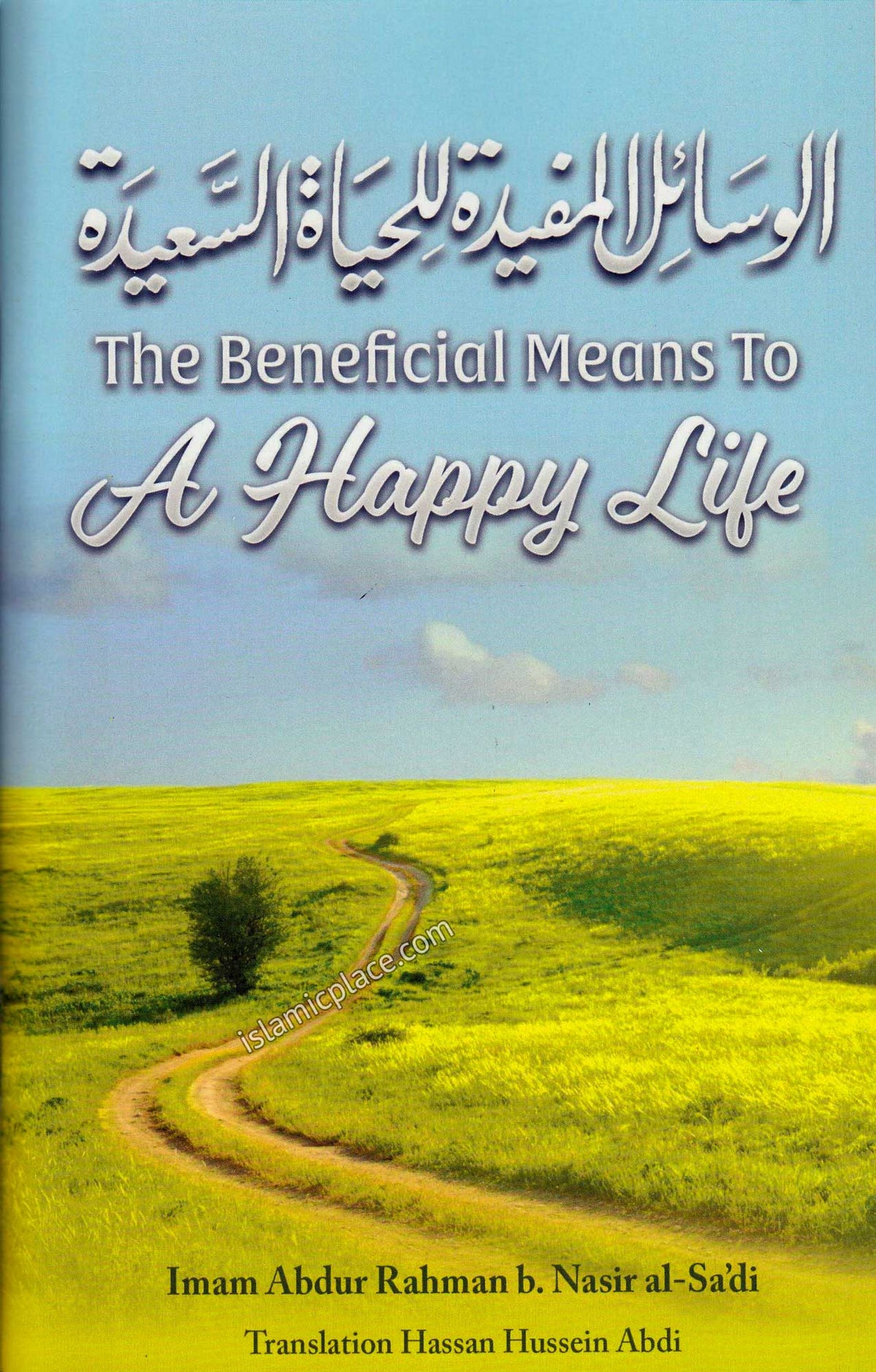 The Beneficial Means to A Happy Life