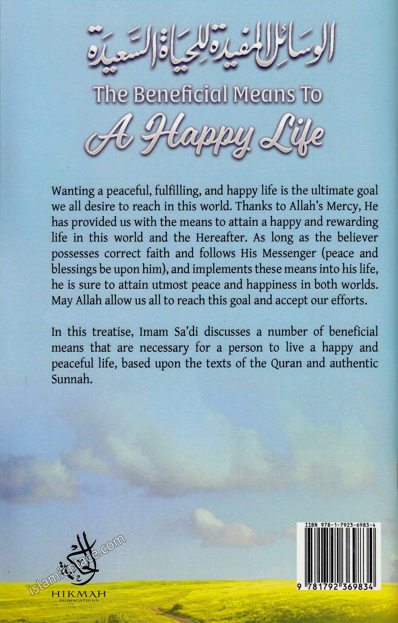 The Beneficial Means to A Happy Life