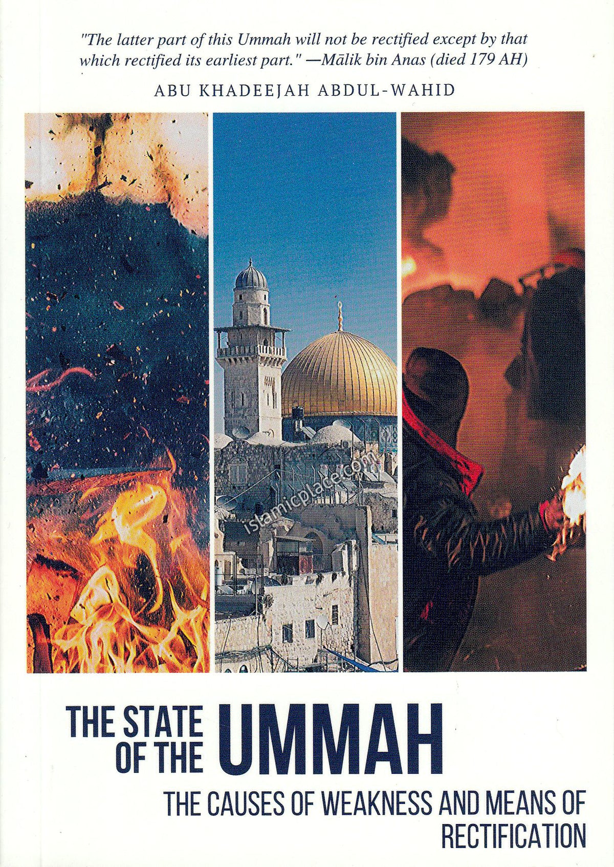 The State of the Ummah - The causes of weakness and means of rectification