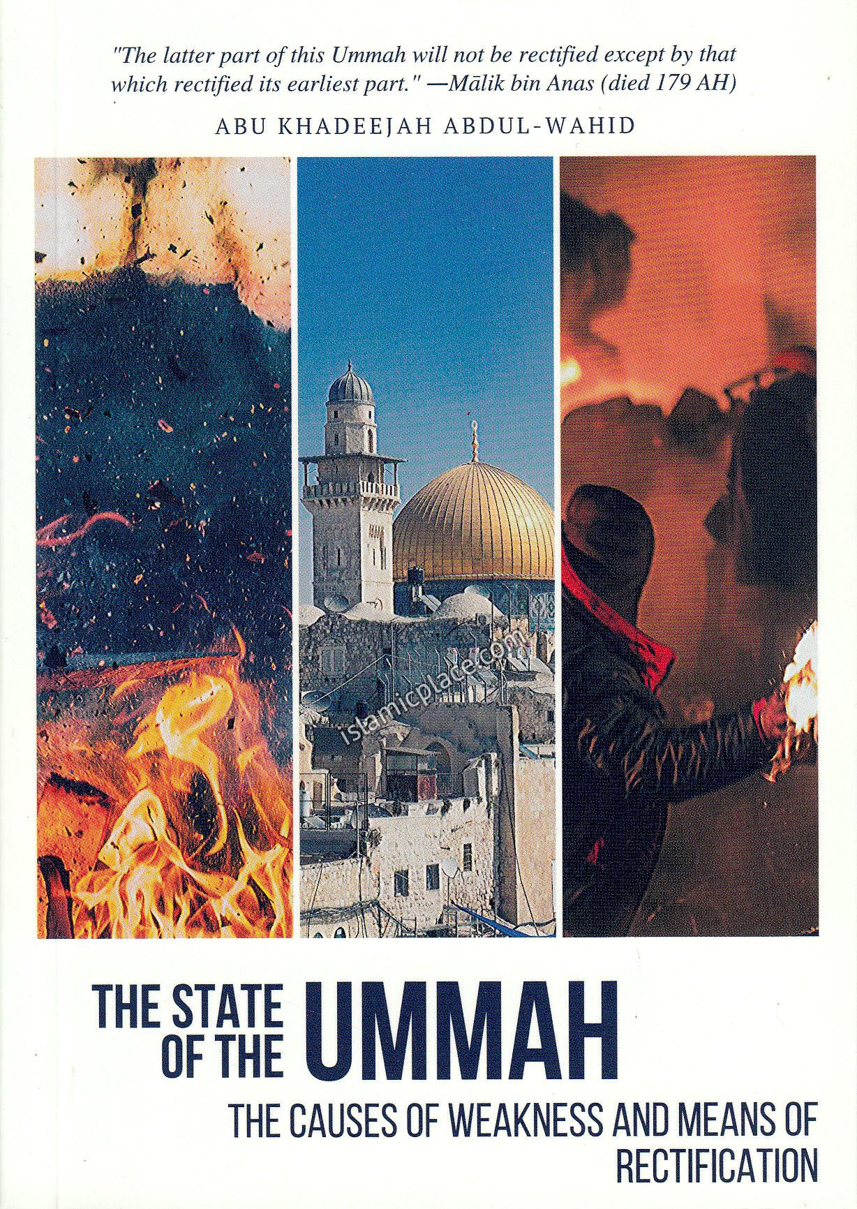 The State of the Ummah - The causes of weakness and means of rectification