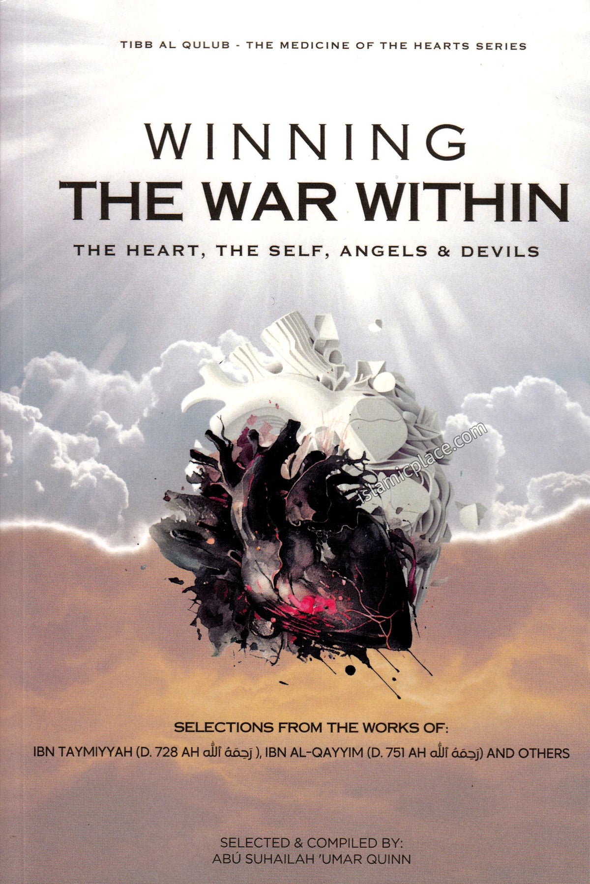 Winning the War Within  - The Heart, The Self, Angels &amp; Devils