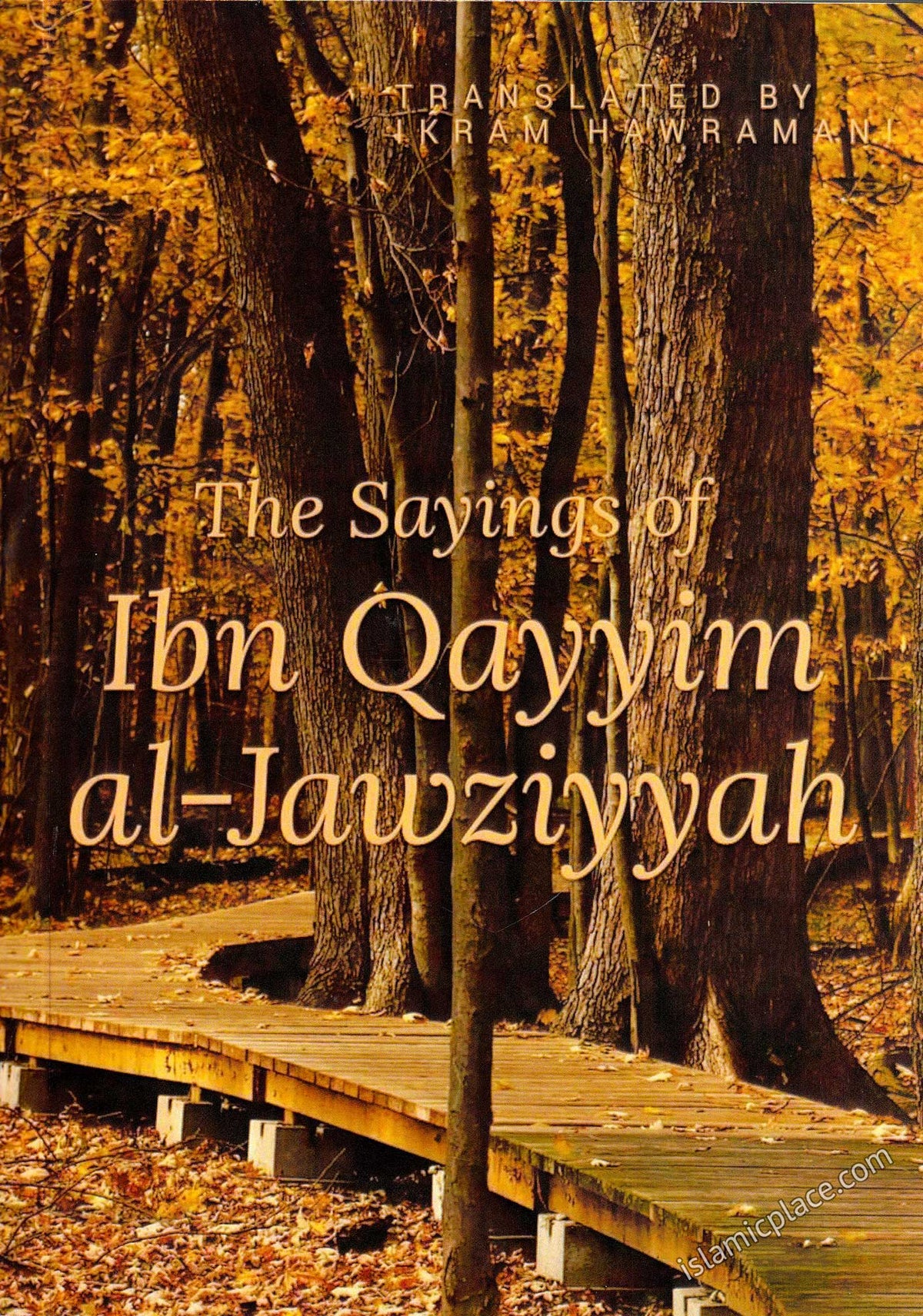 The Sayings of Ibn Qayyim al-Jawziyyah