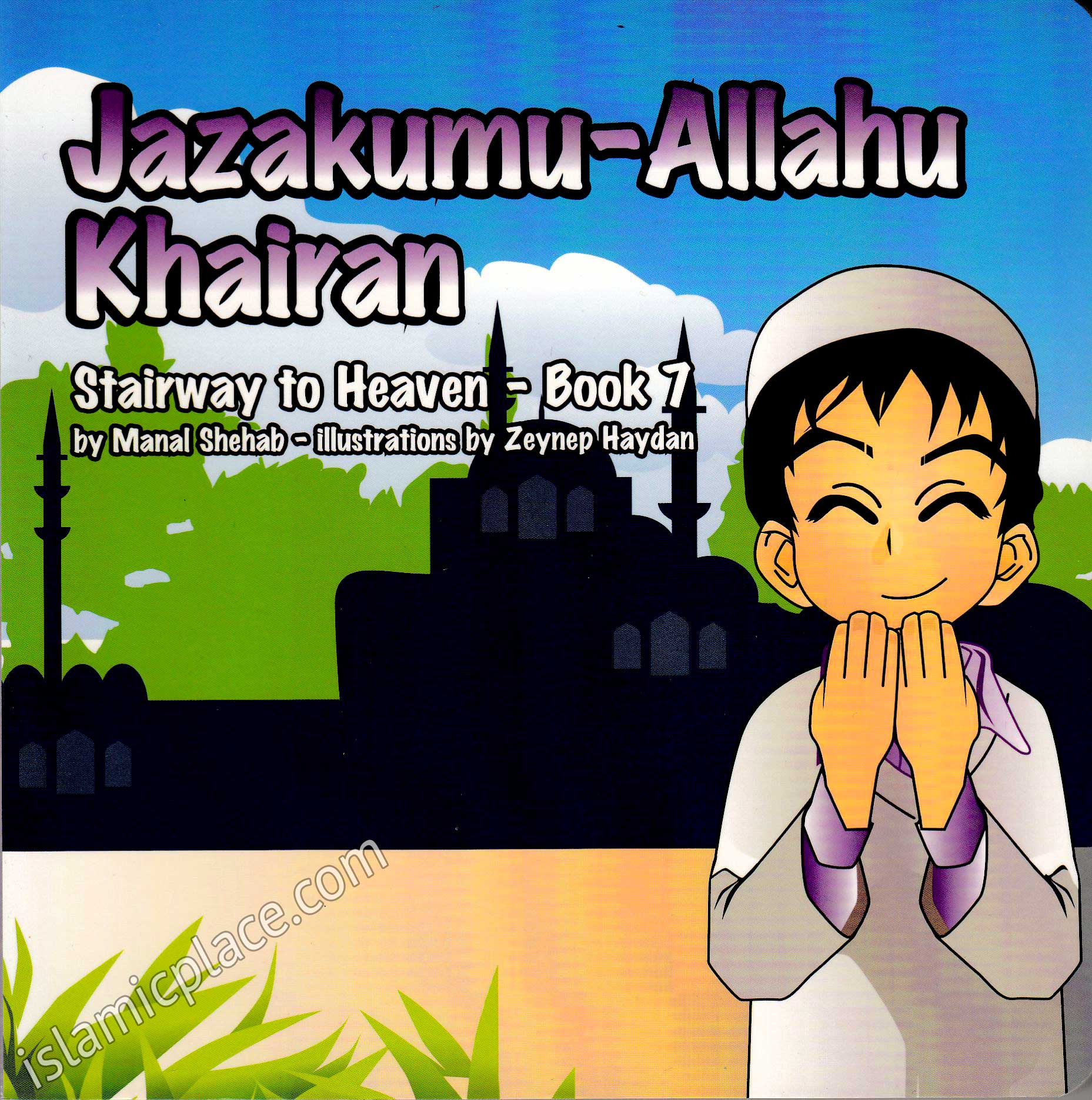 Jazakumu-Allahu Khairan Stairway to Heaven - Book 7