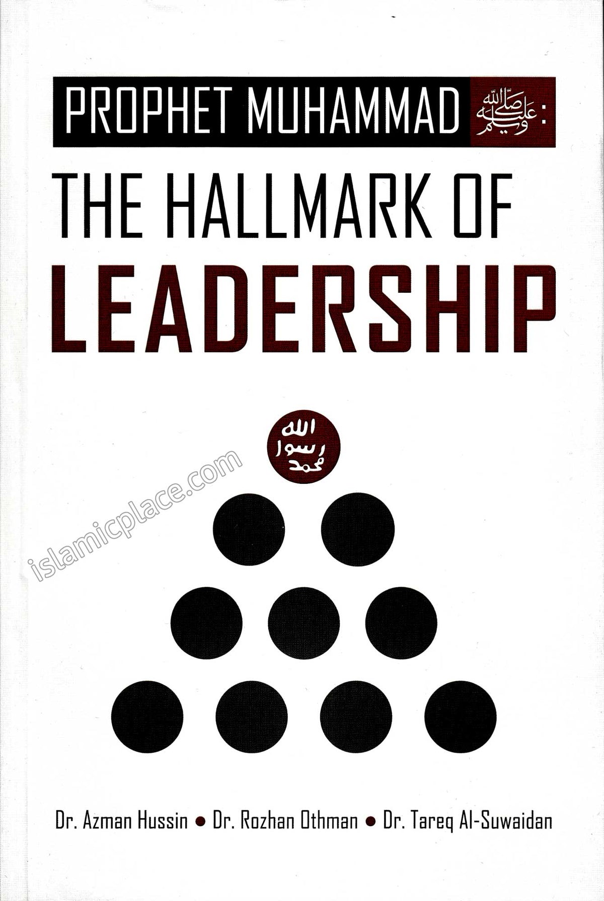 Prophet Muhammad: The Hallmark of Leadership