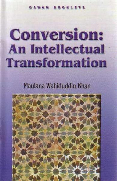 Conversion: An Intellectual Transformation