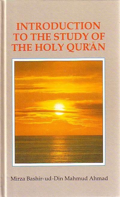 Introduction to Study of The Holy Qur&#39;an