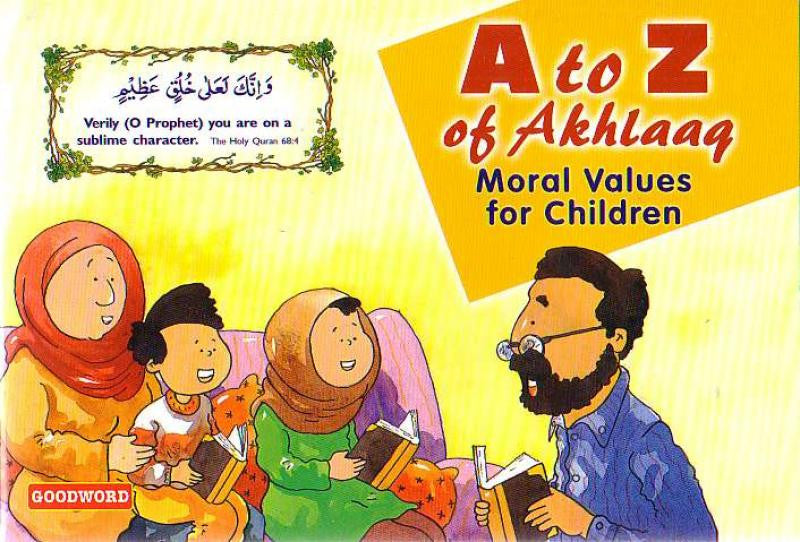 A to Z of Akhlaaq -  Moral Values for Children