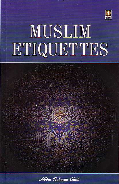 Muslim Etiquettes