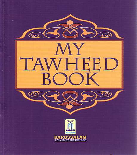 My Tawheed Book (Darussalam)