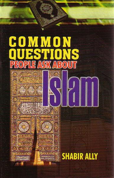 Common Questions People Ask About Islam