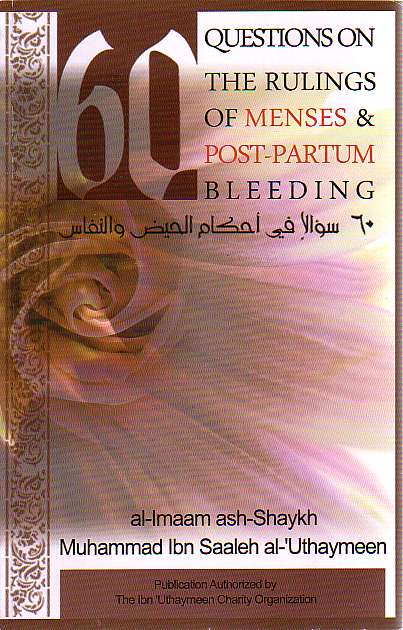 60 Questions on the Rulings of Menses & Post-partum Bleeding