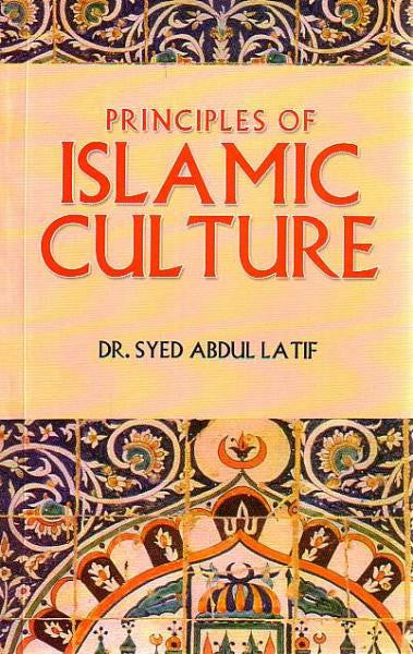 Principles of Islamic Culture