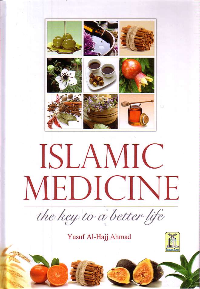 Islamic Medicine: The key to a better life