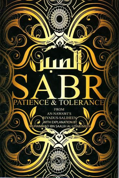 Sabr: Patience &amp; Tolerance