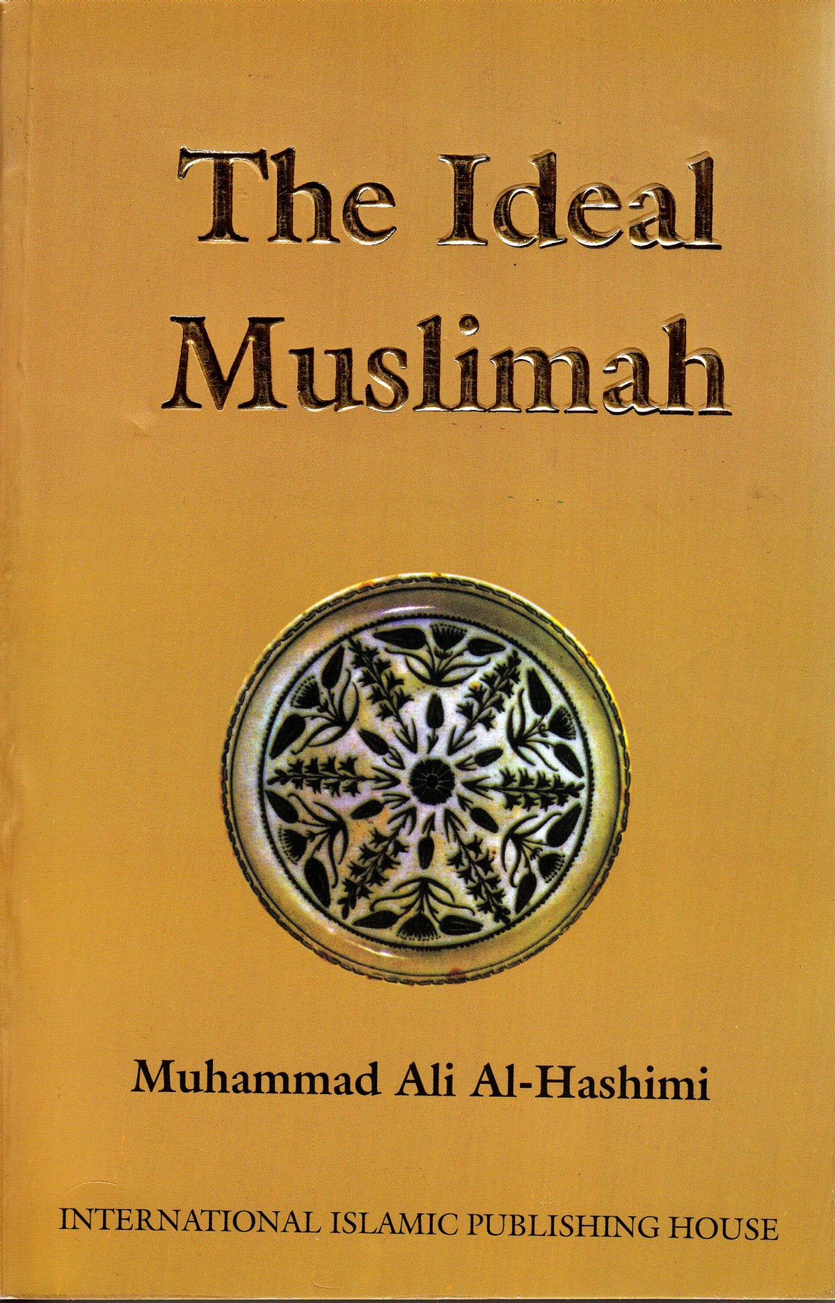 The Ideal Muslimah - Paperback