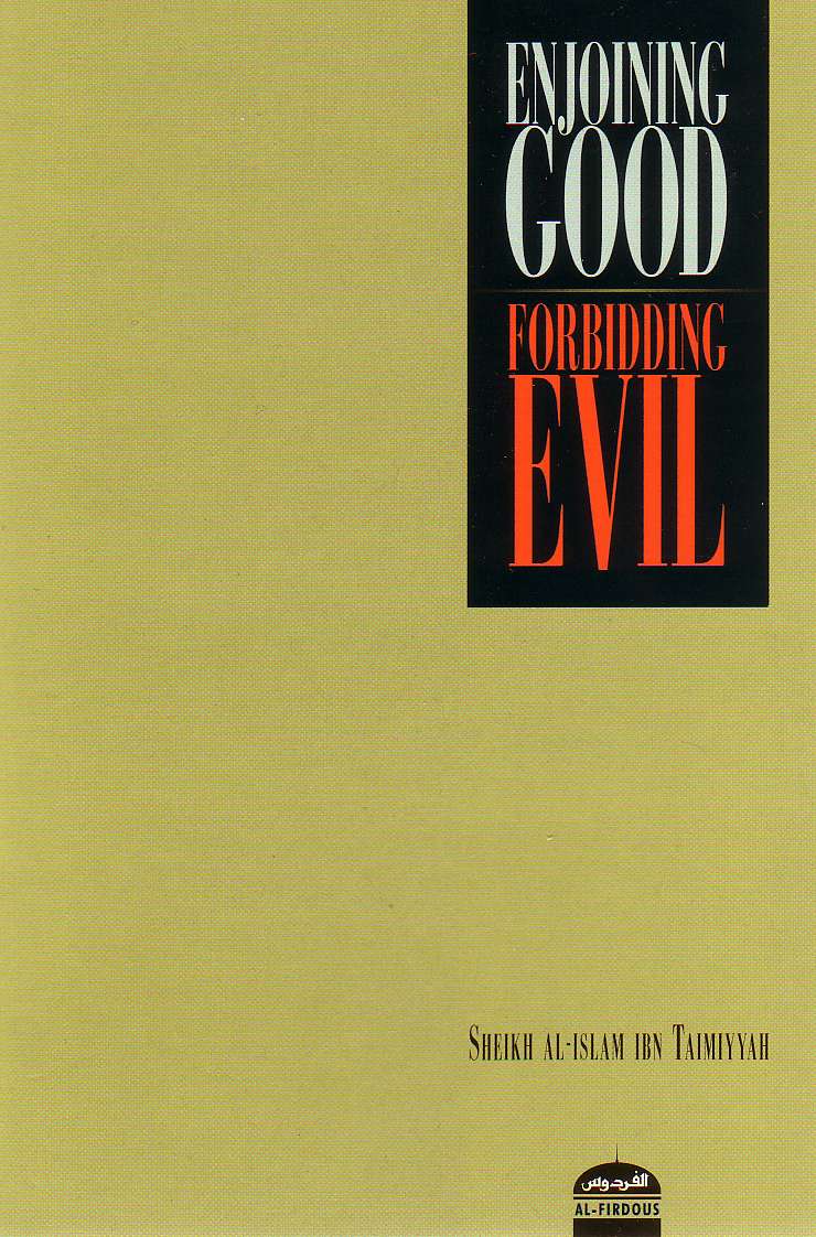 Enjoining Good Forbidding Evil