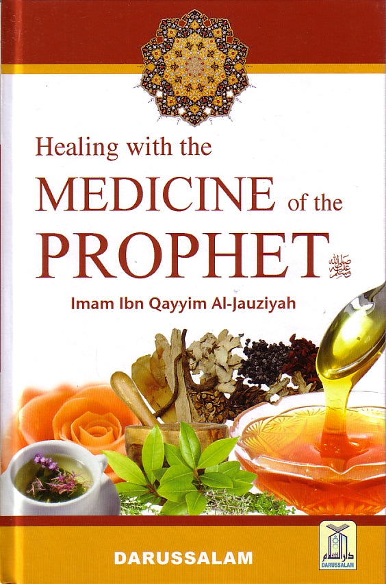 Healing with the Medicine of the Prophet (colored print) - The Islamic ...