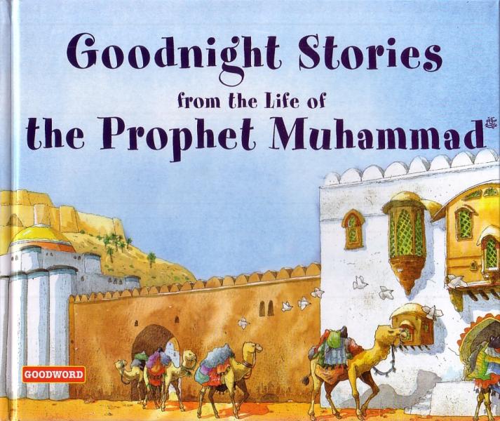 Goodnight Stories from the Life of the Prophet Muhammad