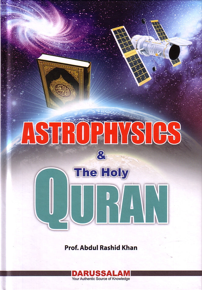 Astrophysics &amp; The Holy Quran