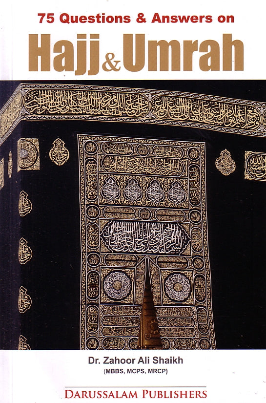 75 Questions & Answers on Hajj & Umrah