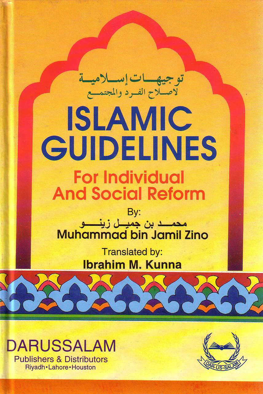 Islamic Guidelines for Individual and Social Reform (hardback)