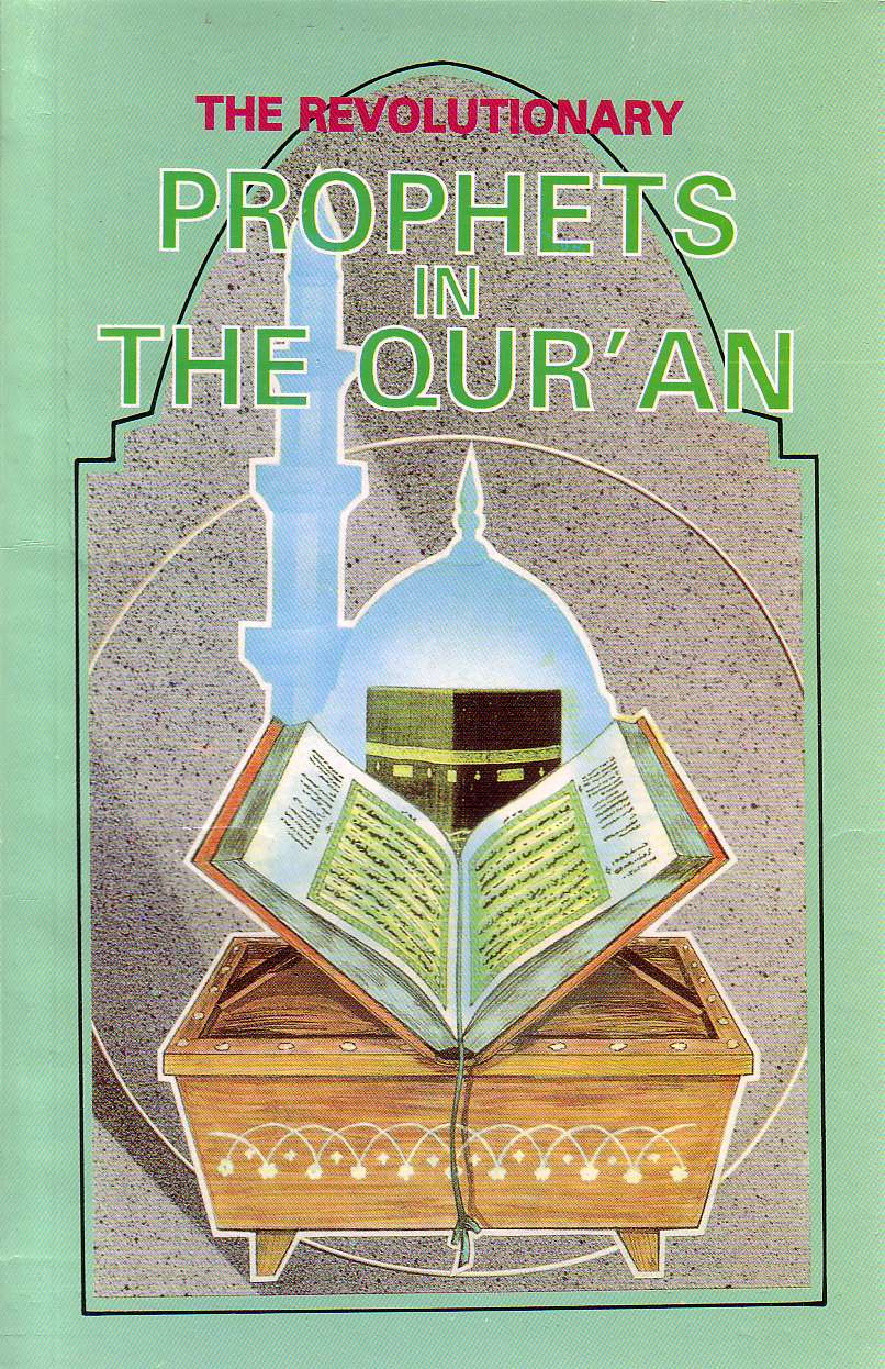 Revolutionary Prophets in the Qur&#39;an