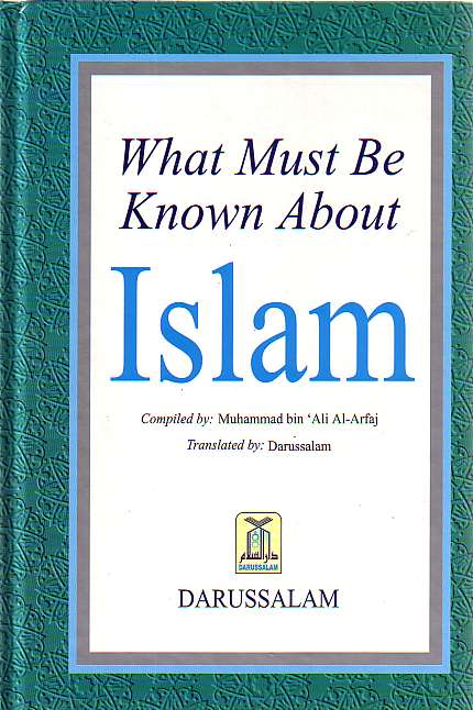 What Must Be Known About Islam