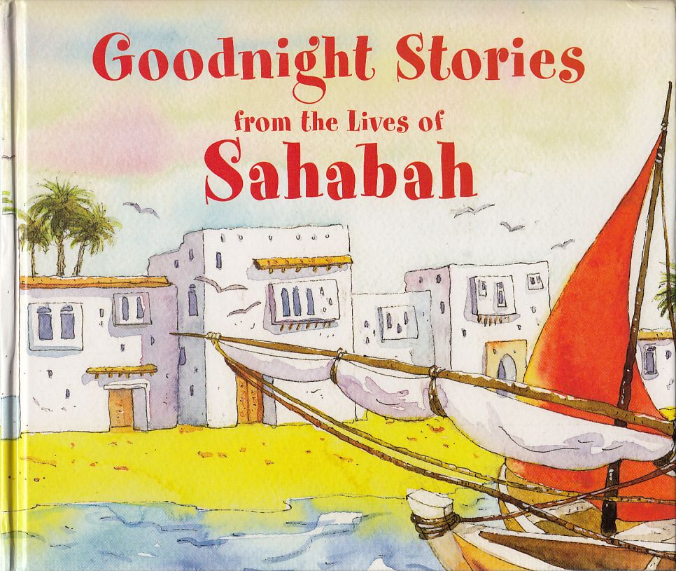 Goodnight Stories from the Lives of Sahabah