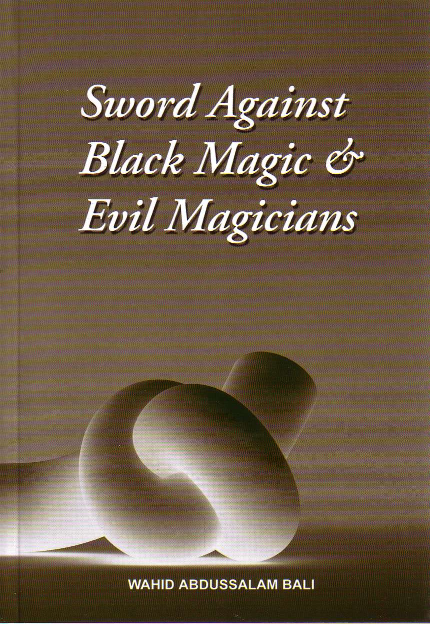 Sword Against Black Magic &amp; Evil Magicians